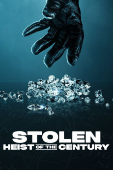 Poster for Stolen: Heist of the Century 2025