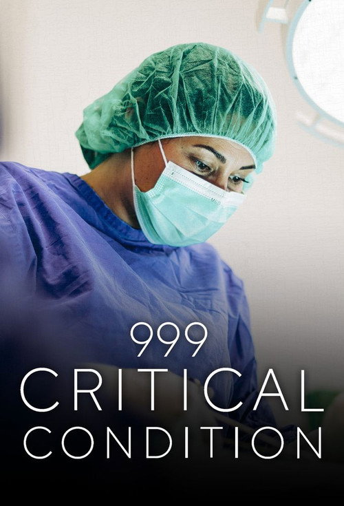 999: Critical Condition