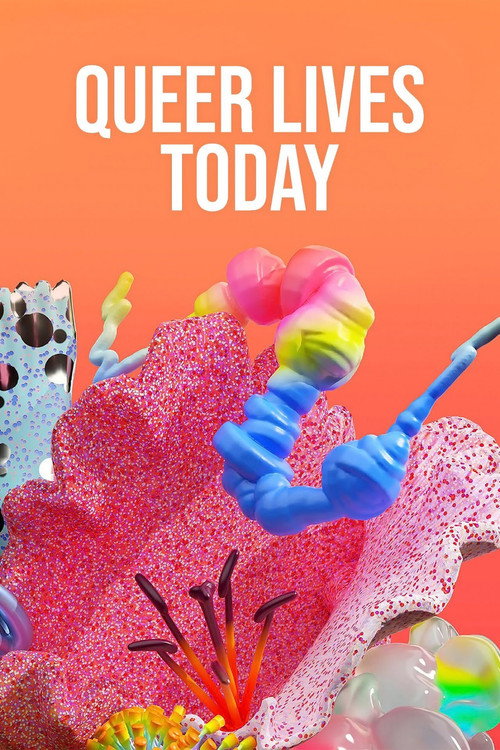 Queer Lives Today