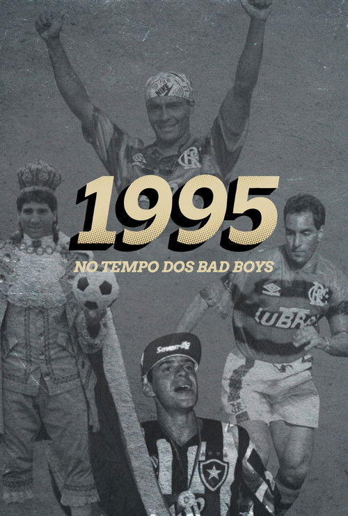 1995: No Tempo dos Bad Boys