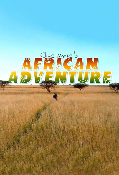 Clive Myrie's African Adventure
