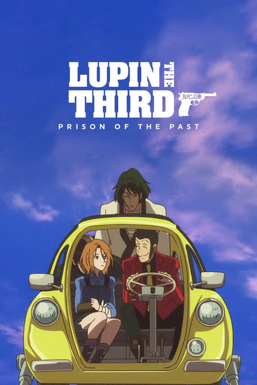 Lupin the Third: Prison of the Past
