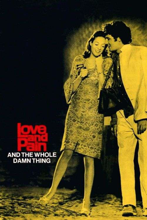 Love and Pain and the Whole Damn Thing