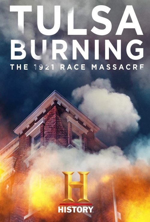 Tulsa Burning: The 1921 Race Massacre