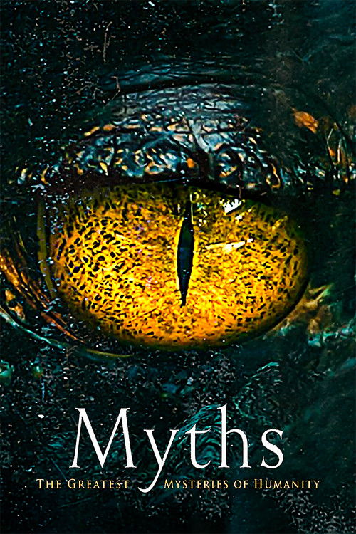 Myths: Great Mysteries of Humanity