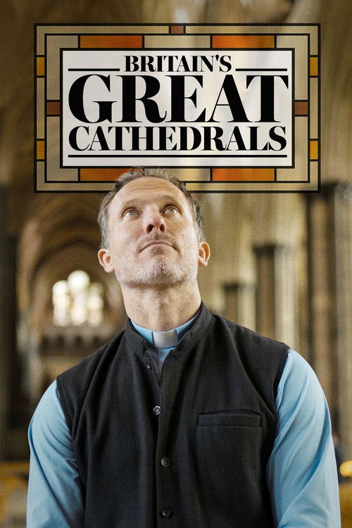 Britain's Great Cathedrals: To the Glory of God